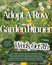 Load image into Gallery viewer, Adopt-a-Row Garden Dinner: Wednesday, October 7th
