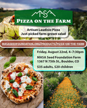 Load image into Gallery viewer, Pizza on the Farm: Friday, August 29th
